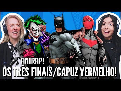 JOVENS REAGEM A ANIRAP - OS TRÊS FINAIS | BATMAN E CORINGA, CAPUZ VERMELHO E HOMEM-ARANHA SUPERIOR
