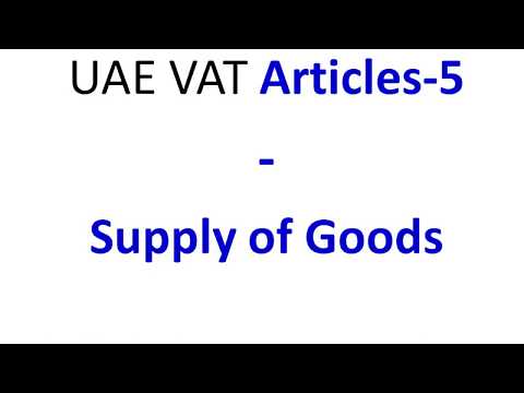 UAE   VAT Articles 05 Supply of Goods