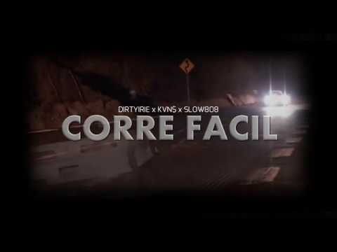 @dirtyirie - Corre Facil * Prod. KVN$ [Webclipe]