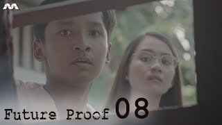Future Proof EP8 - Back To Basics