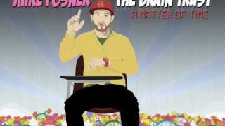 Smoke &amp; Drive - Mike Posner (A Matter of Time Mixtape) Ft. Big Sean, Donnis, &amp; Jackie Chain