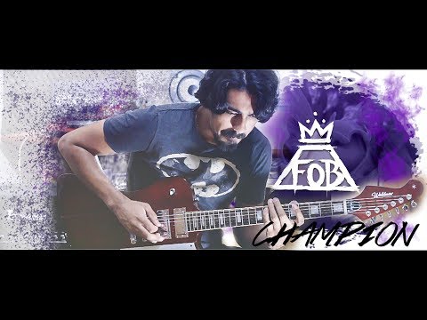 Fall Out Boy - Champion - Drey Henrique Guitar Cover