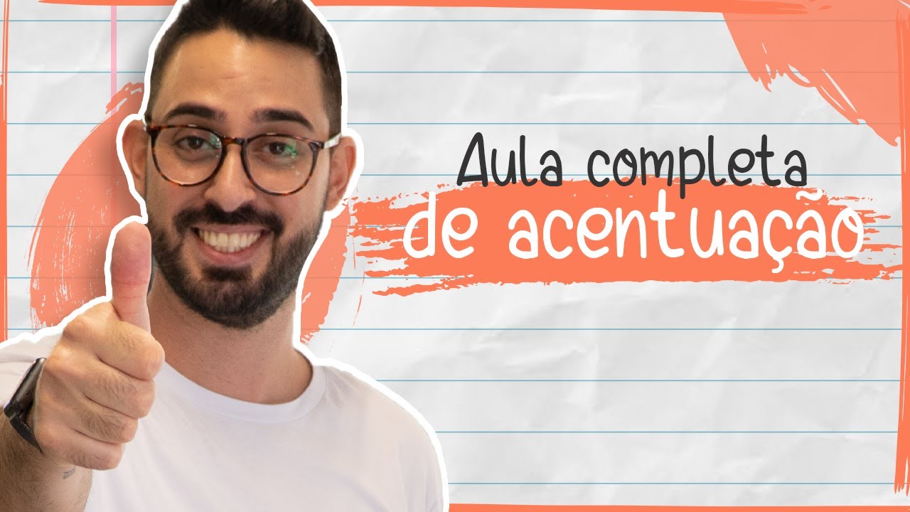 AULA COMPLETA de ACENTUAÇÃO