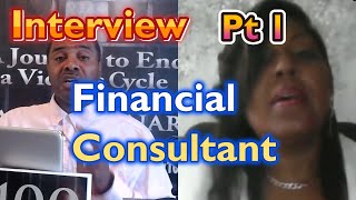 Financial Consultant Interview Part 1