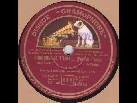 Jean Lumière   "  Pourquoi je t'aime..."   1937