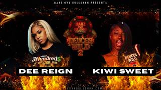 Dee Reign vs Kiwi Sweet