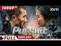 ENG DUB Pursuit Action Police Criminal Chinese Movie 2023 IQIYI Movie English