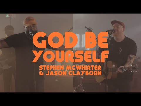 Video thumbnail for God Be Yourself