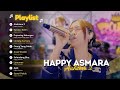 HAPPY ASMARA AISHITERU 2 OFFICIAL LIVE MUSIC VIDEO PUPUSING NELONGSO NYEKSO BATIN