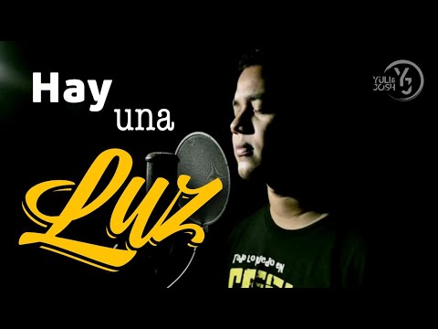 Rafael Moreno - Hay una Luz - Yuli y Josh - Cover - Música Católica