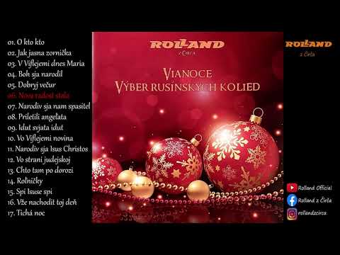 Nova radost stala - Rolland z Čirča - Vianoce, Výber rusínskych kolied