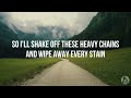 I Am Redeemed - Big Daddy Weave (Lyric video)