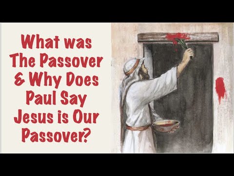 FTGC-05a JESUS KEEPS US FROM THE WRATH TO COME--THE PASSOVER & WHY PAUL SAYS JESUS IS OUR PASSOVER
