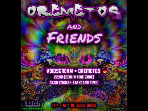 OREMETOS and Friends 2020 -  VOIDSCREAM b2b OREMETOS (Live)