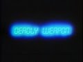 Deadly Weapon (1989) trailer Laserblast