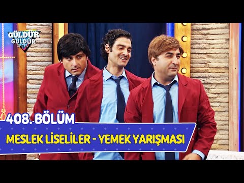 Meslek Liseliler - Yemek Yarışması - 408. Bölüm (Güldür Güldür Show)