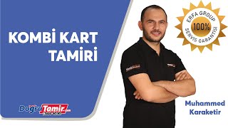 Kombi Kart Tamiri-Revizyonlu İkinci El Kombi (2.el) Garantili Kombi Sa