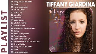 Tiffany Giardina Best Songs - Collection Of The Best Songs Of Tiffany Giardina
