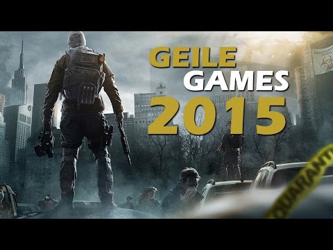 Die coolsten Spiele 2015 - Jahresvorschau - Top 12