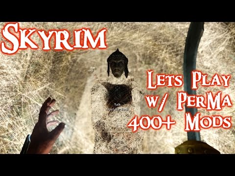 Skyrim Lets Play w/ Perkus Maximus 400+ mods Ep. 03 Bleak Falls Barrow