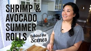 Behind the Scenes! Shrimp & Avocado Summer Rolls Episode (6/17/15) | Chef Julie Yoon