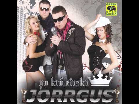 Jorrgus - Hej Kochanie