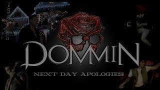 Dommin - Next Day Apologies