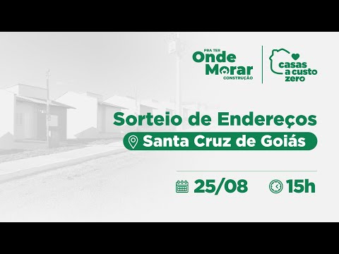 Sorteio de endereços de Famílias em Santa Cruz de Goiás