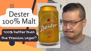Dester 100% Malt - Can it redeem the Dester brand?