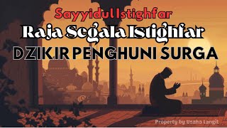 Download lagu SAYYIDUL ISTIGHFAR 100X - Dzikir Pelebur Dosa ❗️ DZIKIR MEMPEROLEH JAMINAN SURGA mp3 Download lagu SAYYIDUL ISTIGHFAR 100X - Dzikir Pelebur Dosa ❗️ DZIKIR MEMPEROLEH JAMINAN SURGA mp3