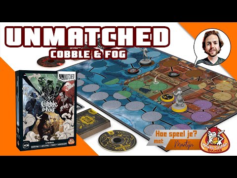 Hoe speel je... Unmatched: Cobble & Fog #whitegoblingames
