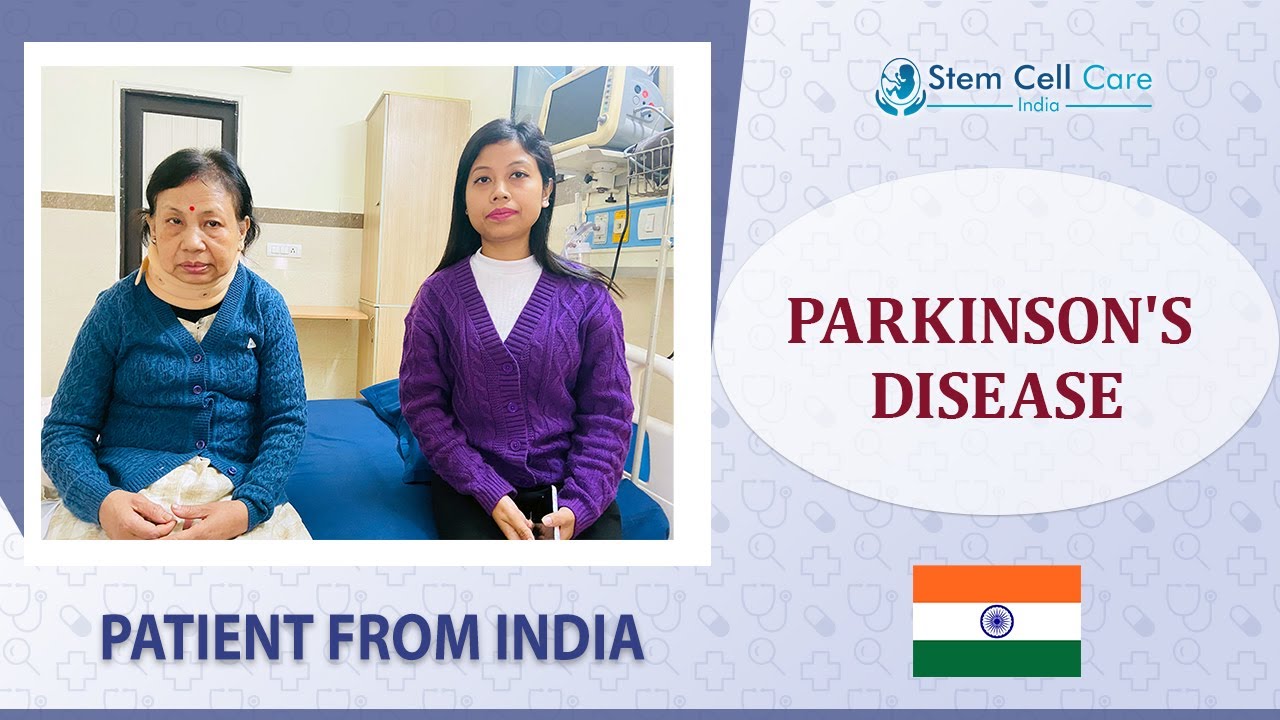 Attendant Speaks on Parkinson’s Disease Treatment by Stem Cells in India