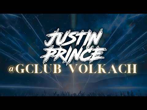 Justin Prince @ G Club Volkach !🔥🎉