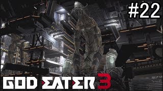 『GOD EATER3』実況 #22 『オーディン』