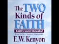 2 The Two Kinds Of Faith EW KENYON