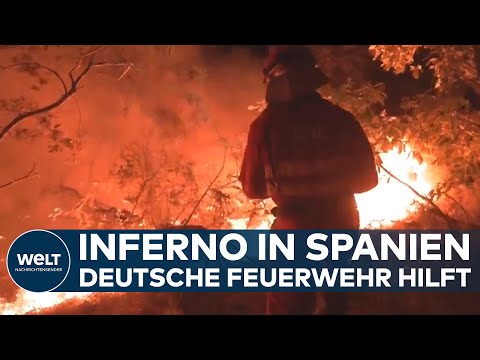 SPANIEN IN NOT: Gefährliche Mission - Deutsche Feuerwehrmänner starten Kampf gegen Mega-Waldbrände