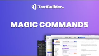 Magic Commands - The latest generation of AI technology