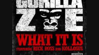 What It Is (Remix) - Gorilla Zoe ft. Rick Ross (HQ) + Lyrics