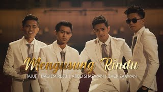Tajul, Haqiem Rusli, Afieq Shazwan & Zack Zakwan - Mengusung Rindu (Official Music Video)
