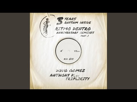Ritmo Dentro (Anthony K. vs Triplicity Remix)