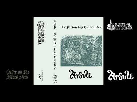 Arsule - Le Jardin des Emeraudes (full album, 2021/22)