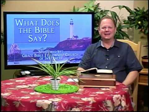 What Does the Bible Say? #62 - Outline of Bible Prophecy - Part 2