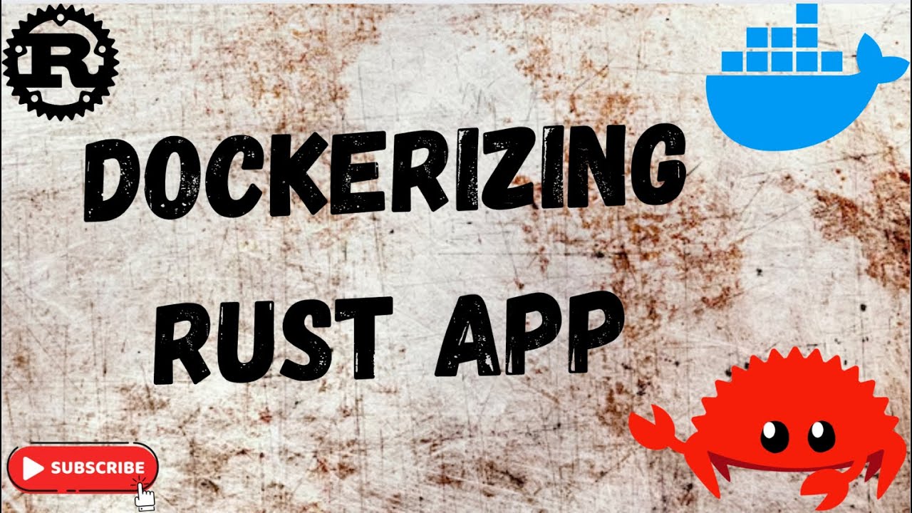 Build and Deploy Rust App with Docker | Container