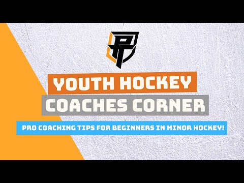 COACHES CORNER | Pro Coaching Tips for Beginners in Youth Hockey