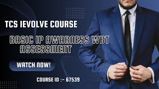 67539 (Basic IP Awareness WBT) Assessment