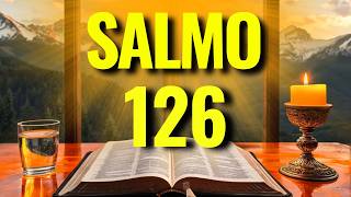 SALMO 126 – RECEBA BÊNÇÃOS, RESTAURAÇÃO E DIREÇÃO DE DEUS
