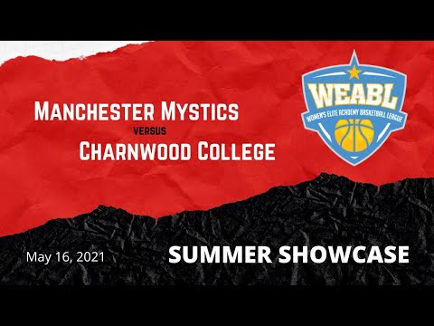 WEABL Summer Showcase: Manchester Mystics Academy v Charnwood College