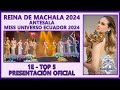 Reina de Machala 2024 - Antesala Miss Universo Ecuador 2024 / Top 5 Presentación Oficial