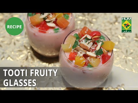 Tooti Fruity Glasses Recipe | Flame On Hai | Irfan Wasti | Dessert