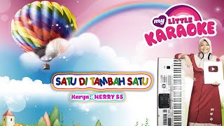 Download lagu Karaoke - SATU DI TAMBAH SATU | Herry Ss | Lagu Anak INDONESIA (Cover Keyboard) mp3